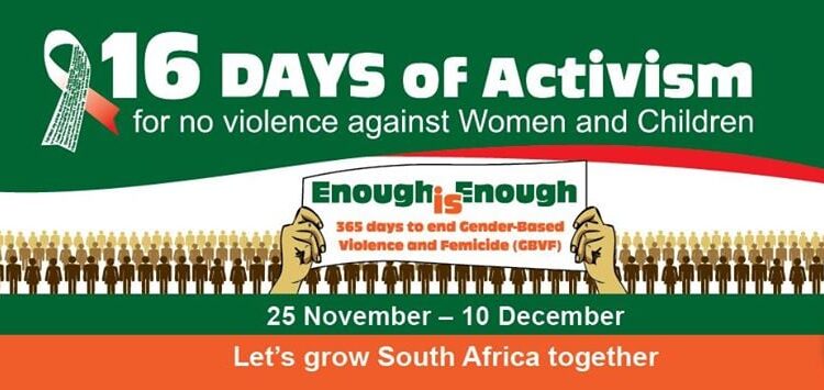 16 Days of Activism for No Violence against Women and Children Abuse!
