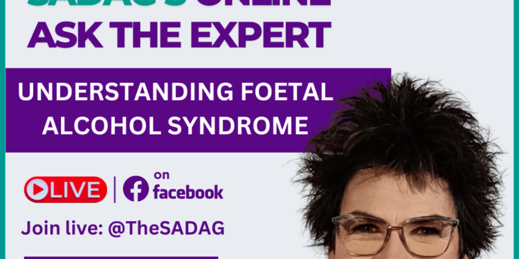 Ask The Expert – Understanding Foetal Alcohol Syndrome – Friday, 25 April @ 1pm!