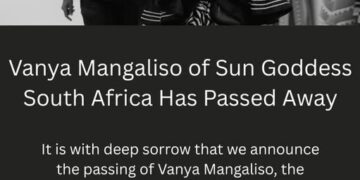 Vanya Mangaliso of Sun Goddess South Africa Has Passed Away
