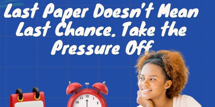 TikTok Thursday: Last Paper Doesn’t Mean Last Chance. Take the Pressure Off – Thursday, 20 November @6pm