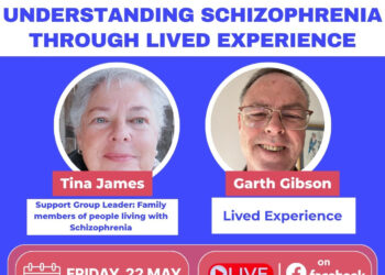 Understanding Schizophrenia Through Lived Experience – 22 May @1pm!