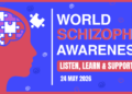 World Schizophrenia Day (24 May 2026) reminds us that Mental Health matters