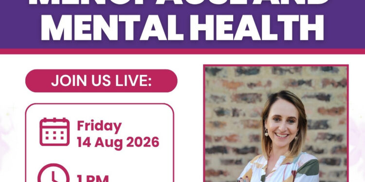 Ask The Expert: Menopause and Mental Health – Friday, 14 August @1pm!