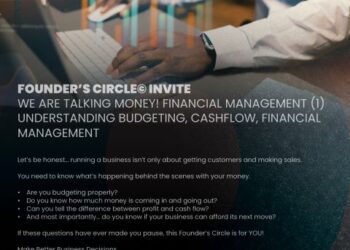 Founder’s Circle: Financial Management (1) Understanding budgeting, cashflow, financial management